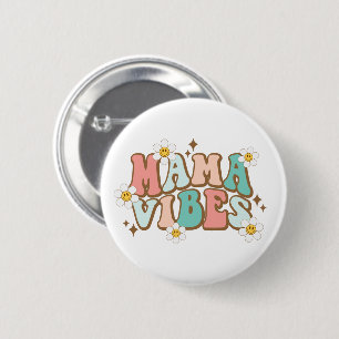 Mama Vibes mit Daisies Button
