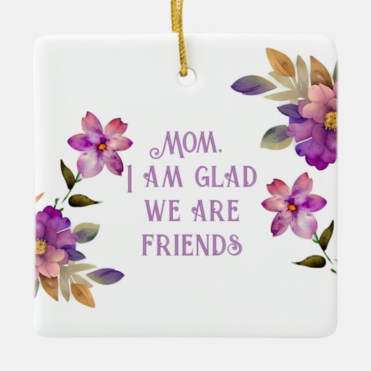 Mama Violet "Glad we are Friends" Ornament (Vorderseite)