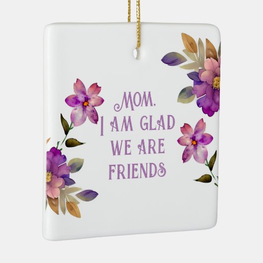 Mama Violet "Glad we are Friends" Ornament (Rechts)