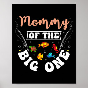 Mama vom großen Fang-Angebot-Angeln Geburtstagsfei Poster