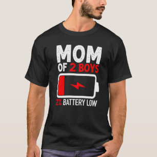 Mama von 2 Jungen 2 Batterien für Mütter mit niedr T-Shirt