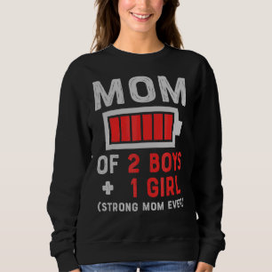 Mama von 2 Jungen und 1 Müttern mit starker Mama T Sweatshirt