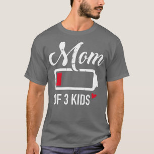 Mama von 3 Kindern mit niedrigem Akku T-Shirt