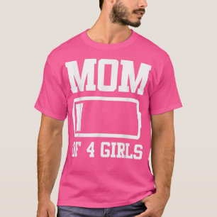 Mama von 4 Girls Funny Mother Day T - Shirt Copy C