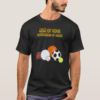Mama von Boys, umgeben von Ballen T-Shirt