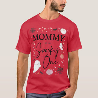 Mama von der Spooky One Girl zum ersten Geburtstag T-Shirt