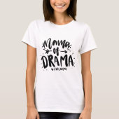 Mama von Drama #girlama lustig T-Shirt (Vorderseite)