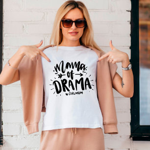 Mama von Drama #girlama lustig T-Shirt