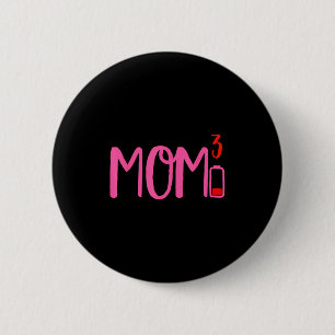 Mama von drei kubierten, niedrigen Batteriekosten Button