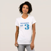 Mama von drei T-Shirt (Vorne ganz)