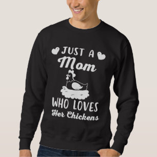 Mama von Hühnern Niedliche Mamas Sweatshirt