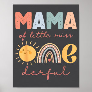 Mama von Little Miss Onederful zum ersten Geburtst Poster