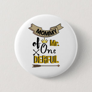 Mama von Mr Onederful erstes One-Derful T-Shirt Button