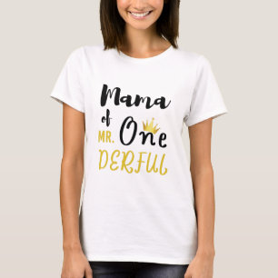 Mama von MR Onederful Lustiges 1. Geburtstags-T-Sh T-Shirt