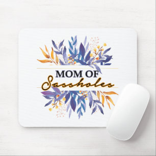 Mama von Sassholes Mousepad