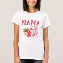 Mama von Sweet One Strawberry 1. Geburtstag Party T-Shirt