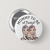 Mama von Zwillingen, Babyduschtaste Button (Vorne & Hinten)