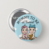 Mama von Zwillingen, Babyduschtaste Button (Vorne & Hinten)