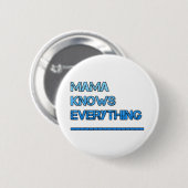 Mama weiß alles button (Vorne & Hinten)