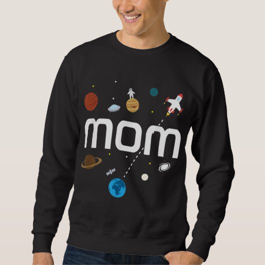 Mama Weltraum Geburtstagsparty Sweatshirt (Vorderseite)