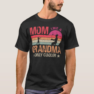 Mama wie ein Oma nur Cooler Niedlicher Mütter Tag T-Shirt