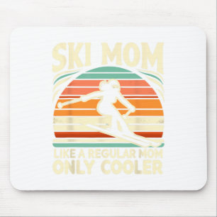 Mama wie eine regelmäßige Mama nur viel Cooler Ski Mousepad