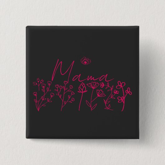 Mama wildflowers Floral gift Button (Vorderseite)