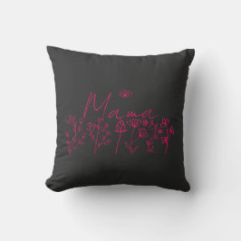 Mama wildflowers Floral gift Kissen