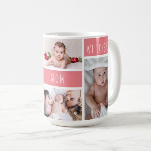 Mama Wir Liebe Sie FotoCollage Kaffeetasse (VorderseiteRechts)
