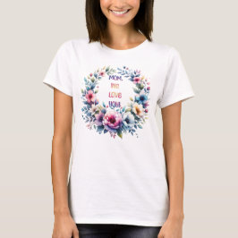 Mama, wir Liebe Sie T-Shirt