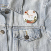 Mama wird Baby- Shower Südwestliche Wüste Button (Beispiel)