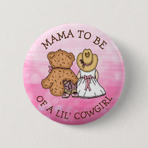Mama wird eine Lil' Cowgirl Baby Dusche Button