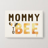 Mama wird zur Honigbiene Baby Shower Button (Vorderseite)
