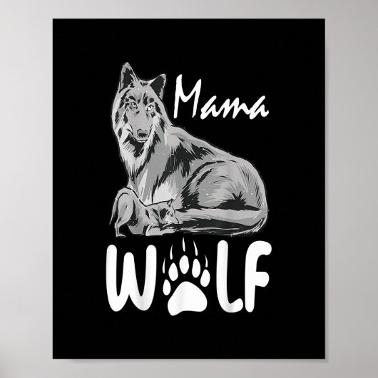 Mama Wolf Wölfe Wilde Lover Mama Mutter Frauen Poster (Vorne)