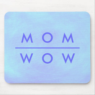 Mama Wow, bläuliche Mücken Mousepad