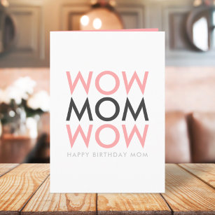 Mama Wow   Geburtstag der Mutter Modern Pink Super Karte