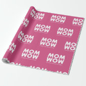 Mama, Wow! Geschenkpapier (Ungerollt)