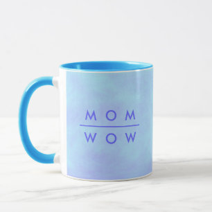 Mama wow, in der blauen Tasse der Mutter Tages