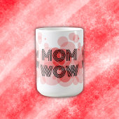 MAMA WOW schwarz auf rot | Kaffeetasse