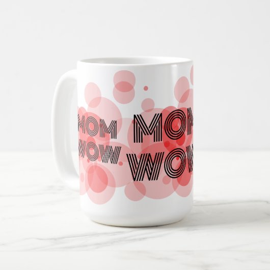 MAMA WOW schwarz auf rot | Kaffeetasse (Vorderseite Links)