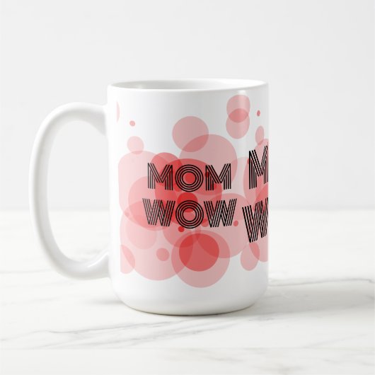 MAMA WOW schwarz auf rot | Kaffeetasse (Links)