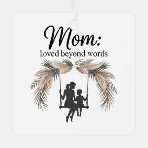 Mama wurde über alle Maßen geliebt Ornament Aus Metall