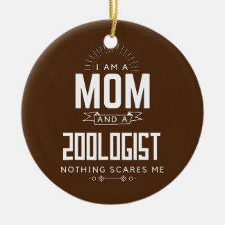 Mama Zoologin Nichts schreckt mich Muttertag Spaß Keramik Ornament