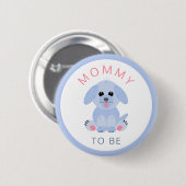 Mama zu Baby Boy Dusche Junge Mutter Blue Puppy Button (Vorne & Hinten)