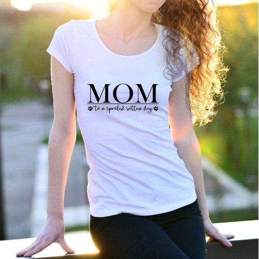 Mama zu einem verwöhnten Rottenhund T-Shirt