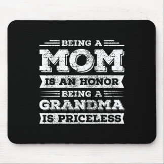 Mama zu sein ist eine Ehre, Oma zu sein, ist unbez Mousepad