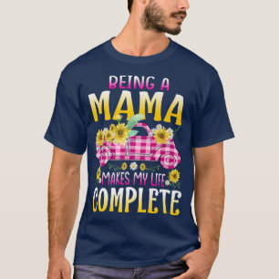 Mama zu sein macht mein Leben komplett Sonnenblume T-Shirt