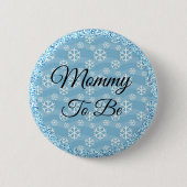 Mama zum Blue Winter Snowflake Baby Button (Vorderseite)