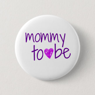 Mama, zum Button zu sein