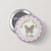 Mama zum Kinderduschen Lila & Goldschmetterling Button (Vorne & Hinten)